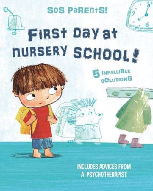 First Day at Nursery School - Tim's Tips