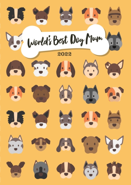 Fashion Diary World's Best Dog Mum A6 Diary 2022