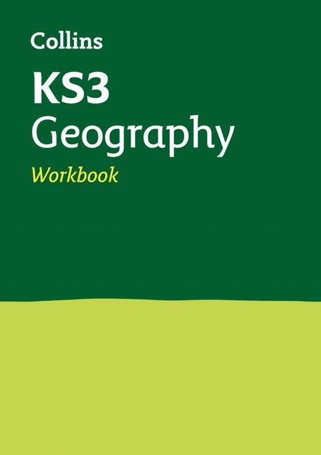 KS3 Geography Workbook: Years 7, 8 and 9 Home Learning and School Resources from the Publisher of Revision Practice Guides, Workbooks, and Activities.