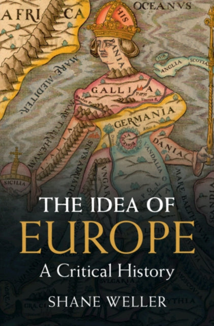 Idea of Europe: A Critical History