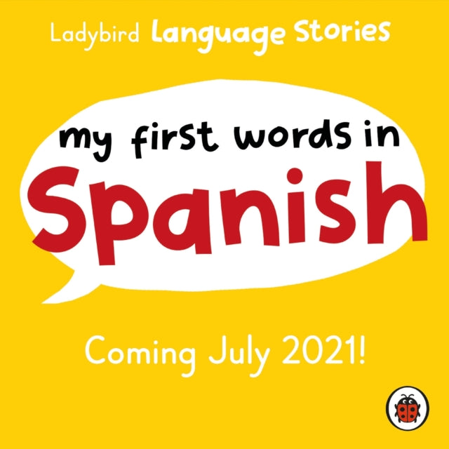 Ladybird Language Stories: My First Words in Spanish