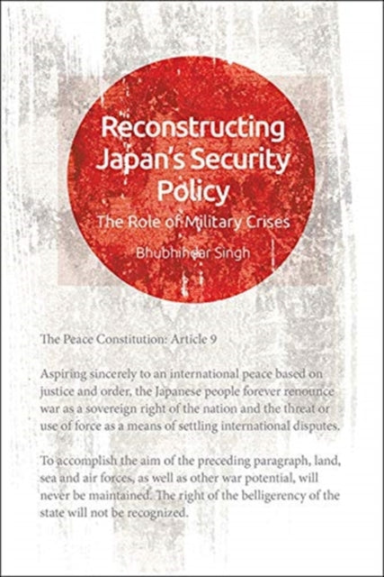 Reconstructing Japan's Security: The Role of Military Crises