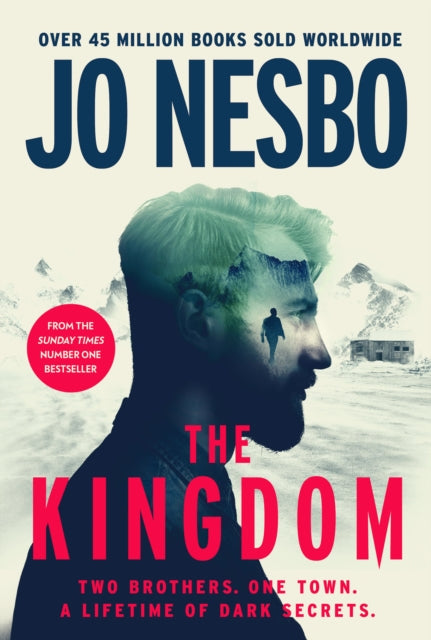 Kingdom: The new thriller from the Sunday Times bestselling author of the Harry Hole series