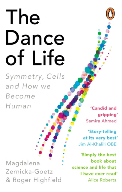 Dance of Life: Symmetry, Cells and How We Become Human