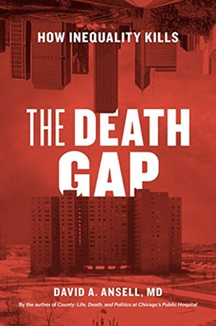 Death Gap: How Inequality Kills