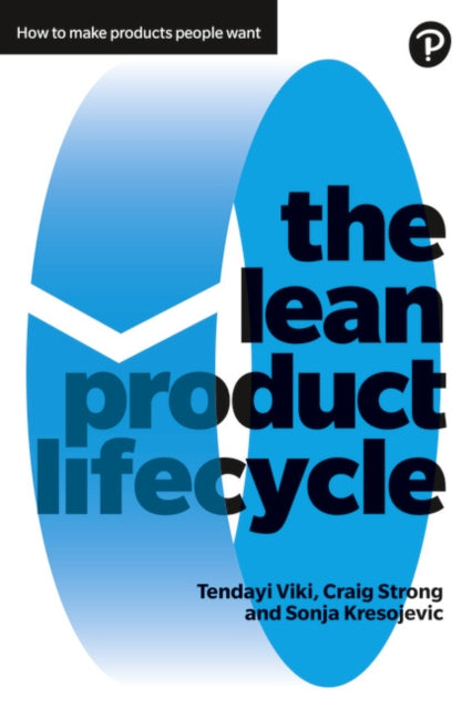 Lean Product Lifecycle: A playbook for making products people want