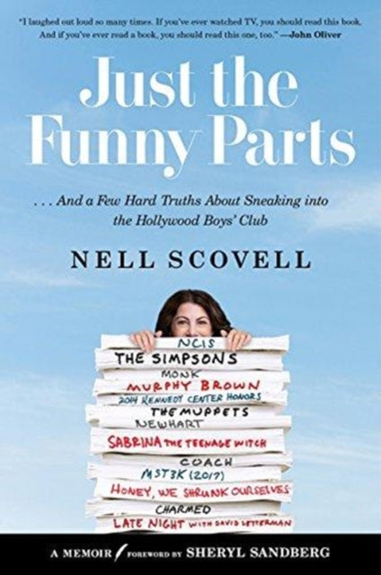 Just the Funny Parts: ... And a Few Hard Truths About Sneaking into the Hollywood Boys' Club