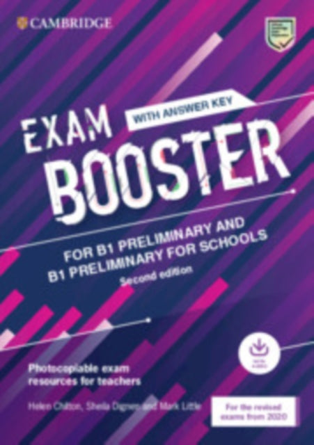 Exam Booster for B1 Preliminary and B1 Preliminary for Schools with Answer Key with Audio for the Revised 2020 Exams: Photocopiable Exam Resources for Teachers