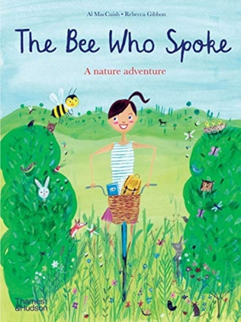 Bee Who Spoke: A nature adventure