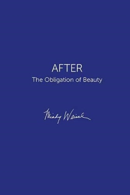 After: The Obligation of Beauty