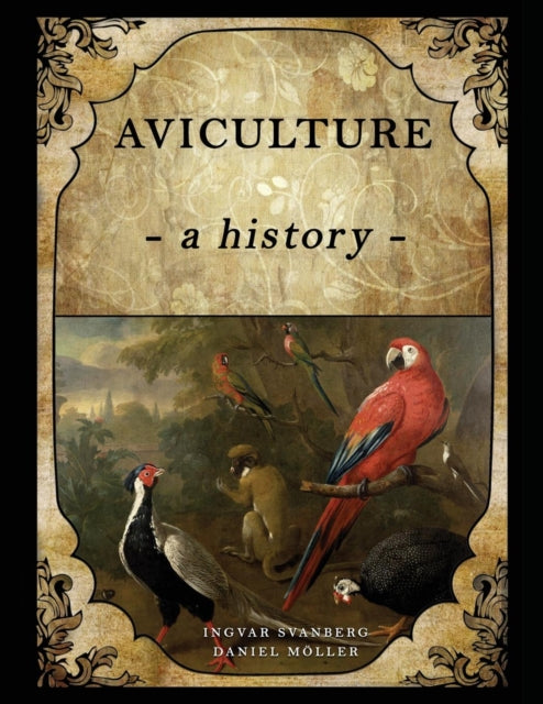 Aviculture: A History