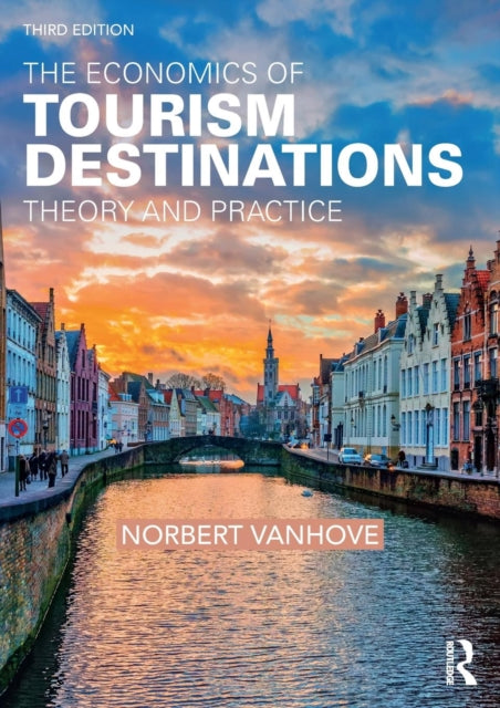 Economics of Tourism Destinations: Theory and Practice