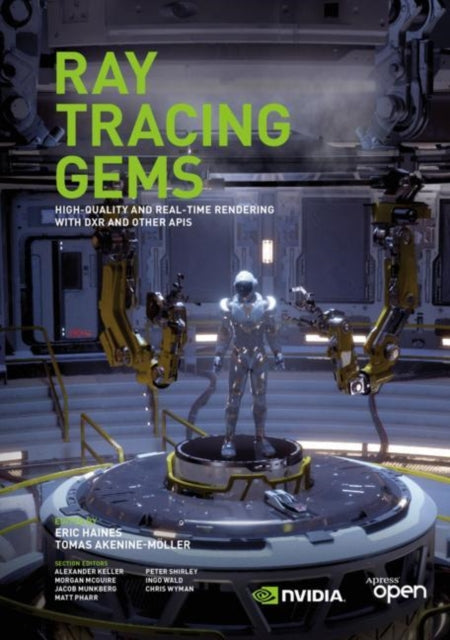 Ray Tracing Gems: High-Quality and Real-Time Rendering with DXR and Other APIs