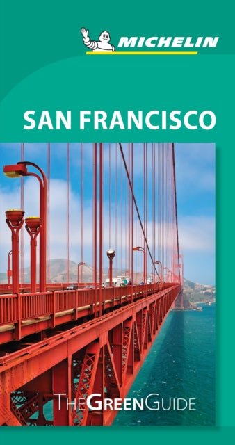 San Francisco - Michelin Green Guide: The Green Guide