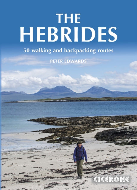 Hebrides: 50 Walking and Backpacking Routes