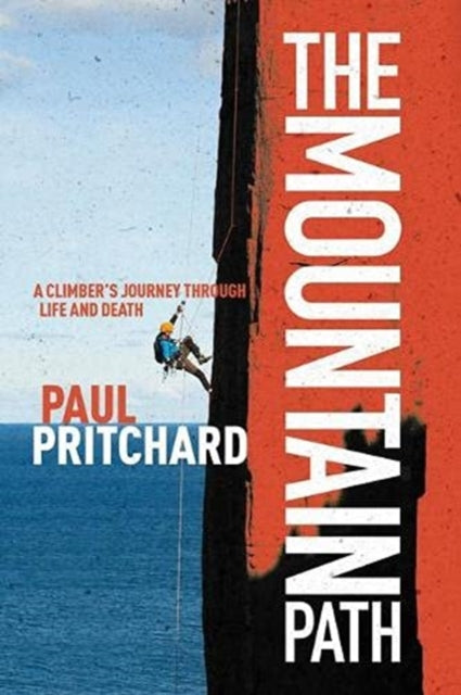 Mountain Path: A climber's journey through life and death