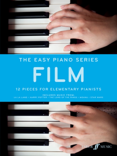 Easy Piano Series: Film: 12 Pieces for Elementary Pianists