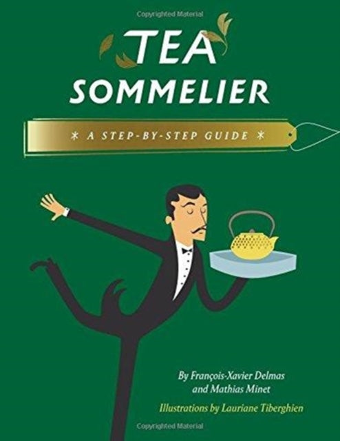 Tea Sommelier: A Step-by-Step Guide