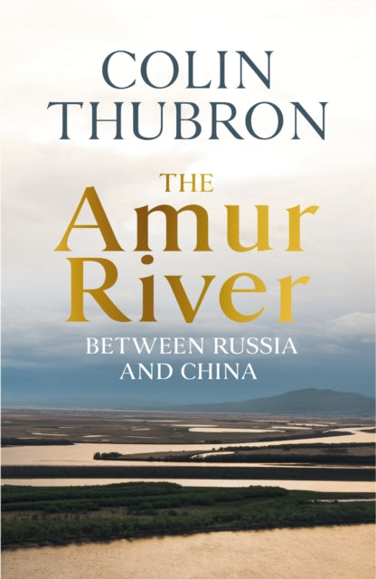 Amur River: Between Russia and China