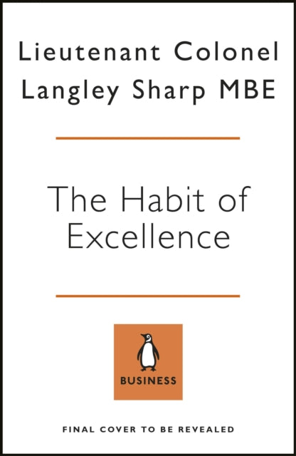 Habit of Excellence: Why British Army Leadership Works