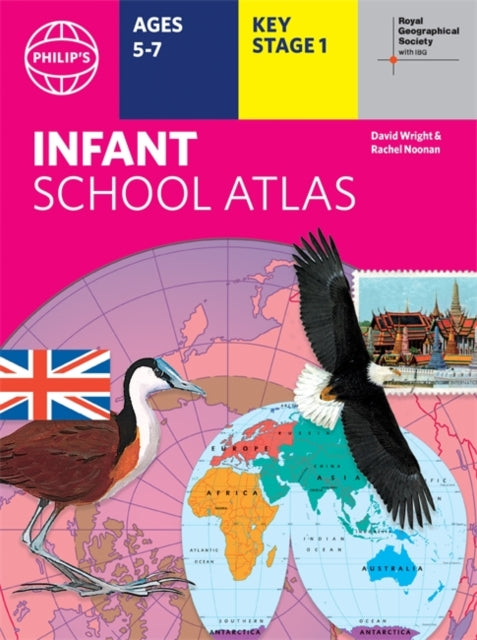 Philip's RGS Infant School Atlas: For 5-7 year olds