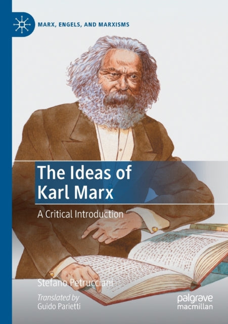 Ideas of Karl Marx: A Critical Introduction