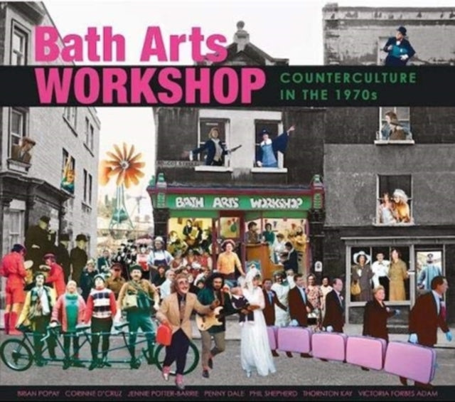 Bath Arts Workshop: Counterculture In The 1970s