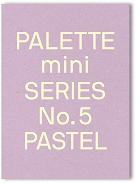 Palette Mini Series 05: Pastel: New light-toned graphics