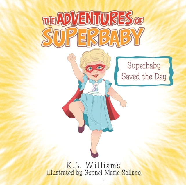 Adventures of Superbaby: Superbaby Saved the Day