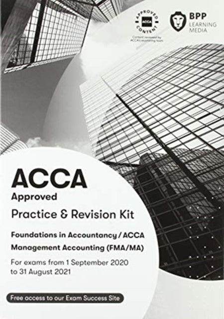 FIA Foundations in Management Accounting FMA (ACCA F2): Practice and Revision Kit