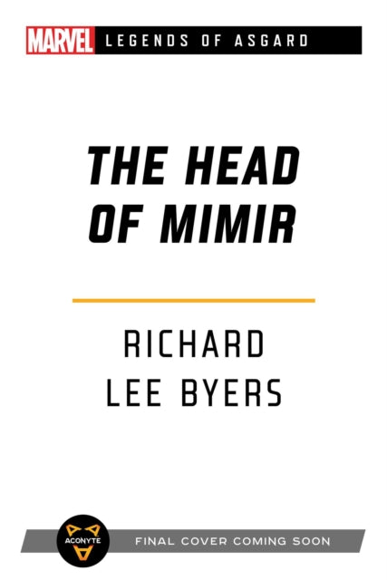 Head of Mimir: A Marvel Legends of Asgard Novel