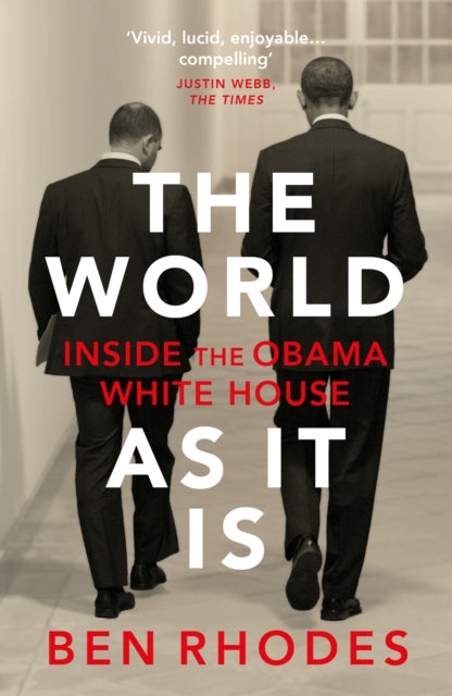 World As It Is: Inside the Obama White House