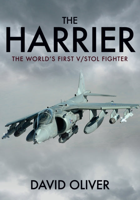 Harrier: The World's First V/STOL Fighter