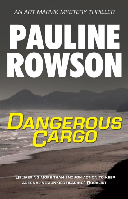 Dangerous Cargo: An Art Marvik Mystery Thriller