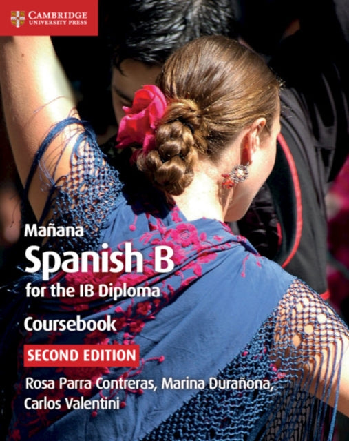 Manana Coursebook: Spanish B for the IB Diploma