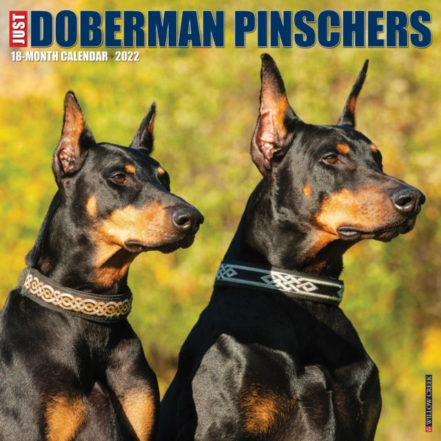 Just Dobermans 2022 Wall Calendar (Dog Breed)