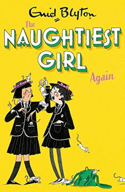 Naughtiest Girl: Naughtiest Girl Again: Book 2