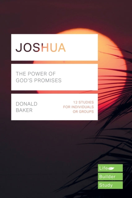 Joshua (Lifebuilder Study Guides): The power of God's promises