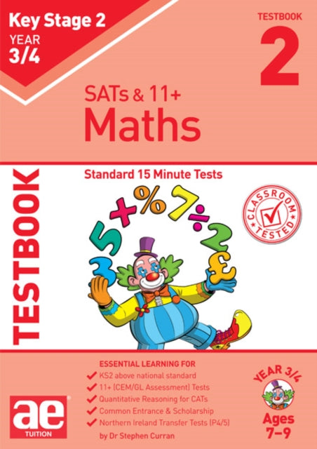 KS2 Maths Year 3/4 Testbook 2: Standard 15 Minute Tests