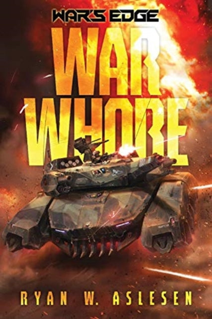 War Whore: A War's Edge Stand Alone Novel (Berserkers)