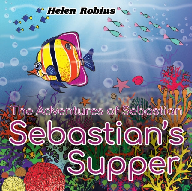 Adventures of Sebastian - Sebastian's Supper