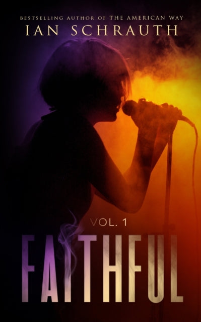 Faithful: Vol. 1