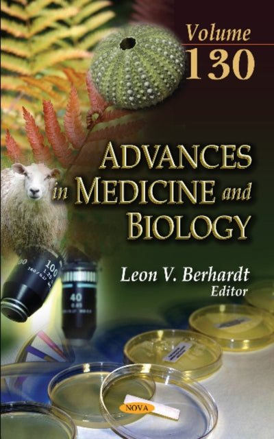 Advances in Medicine and Biology: Volume 130