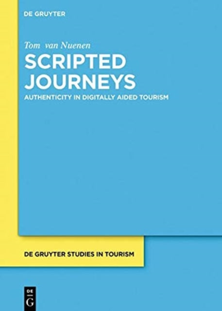 Scripted Journeys: Authenticity in Hypermediated Tourism