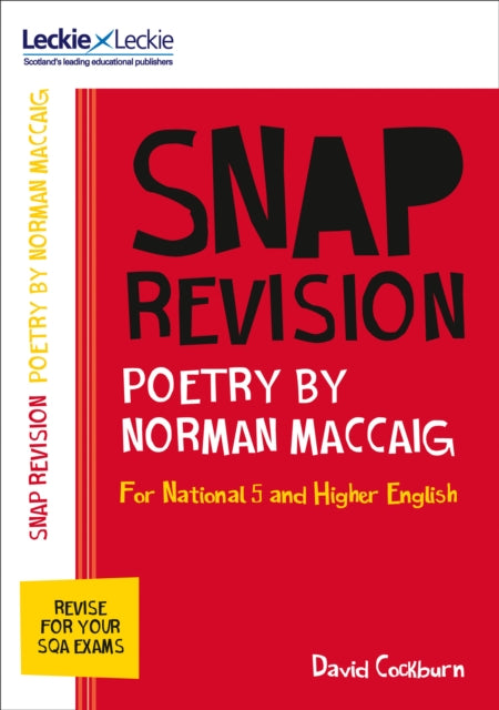 National 5/Higher English Revision: Poetry by Norman MacCaig: Revision Guide for the Sqa English Exams