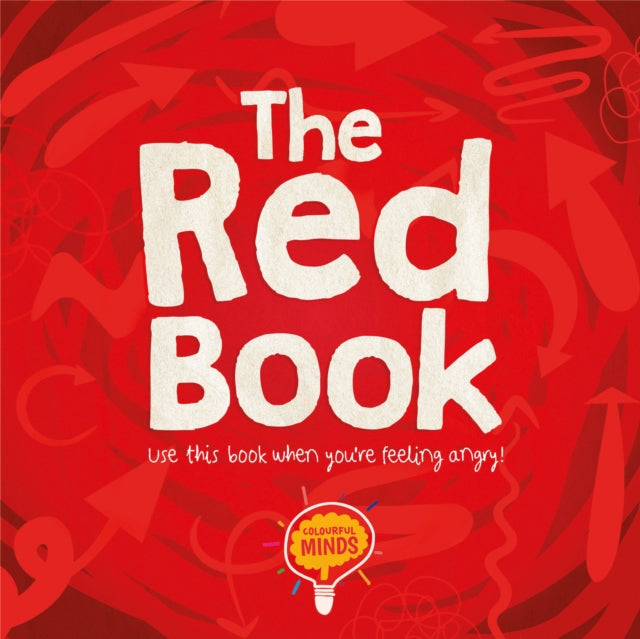 Red Book: Use this book when you're feeling angry!