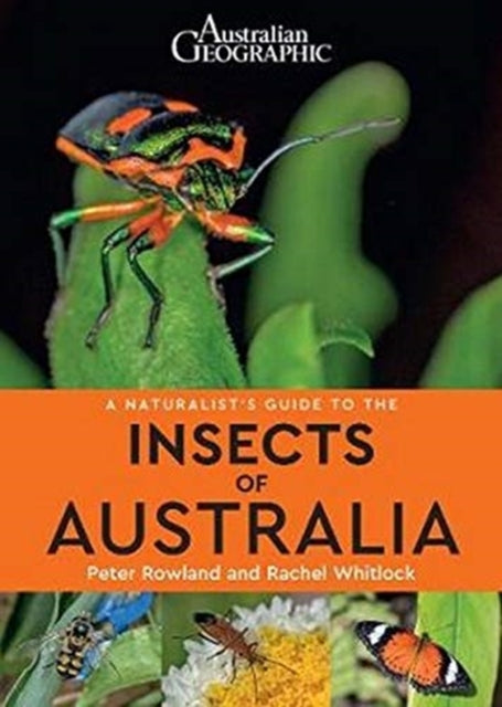 A Naturalist's Guide to the Insects of Australia