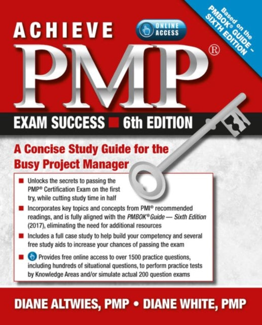 Achieve PMP Exam Success: A Concise Study Guide for the Busy Project Manager