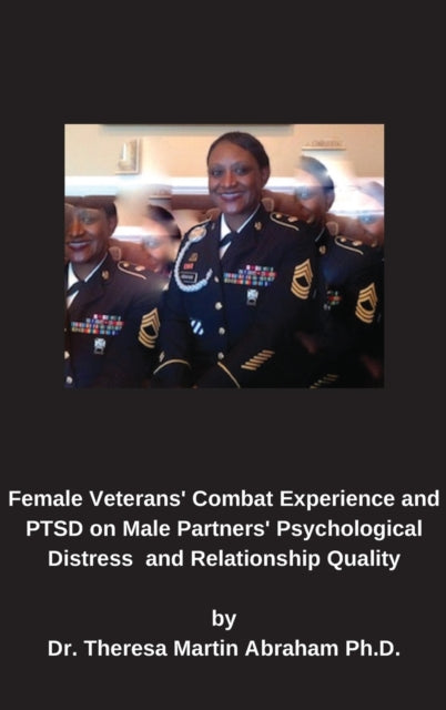 Female Veterans' Combat Experience and PTSD on Male Partners' Psychological Distress and Relationship Quality