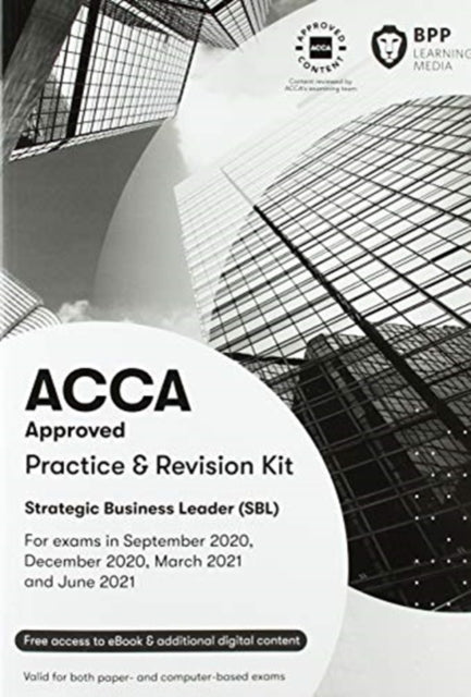 ACCA Strategic Business Leader: Practice and Revision Kit